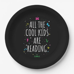 All The Cool Kids Are Reading I Paper Plate
