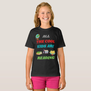 All The Cool Kids Are Reading T-Shirt