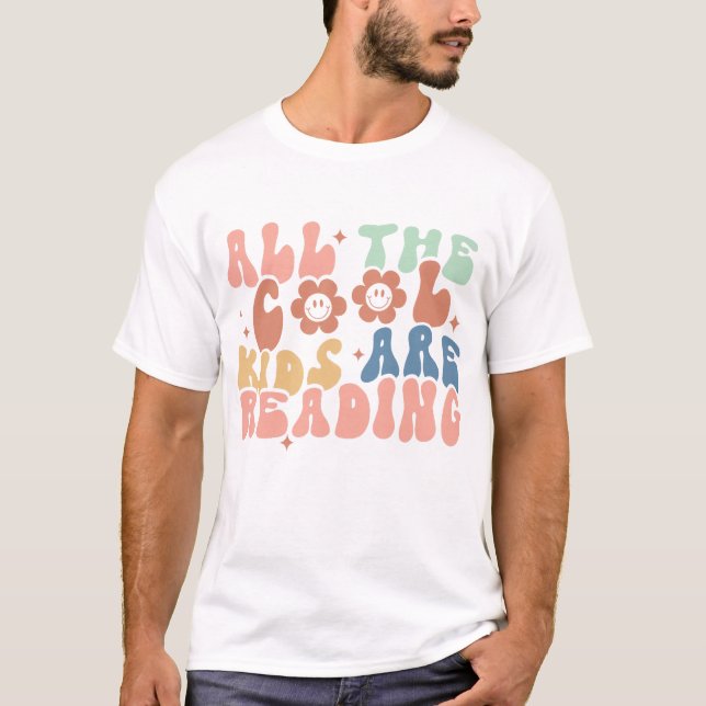 All The Cool Kids Are Reading T-Shirt (Front)