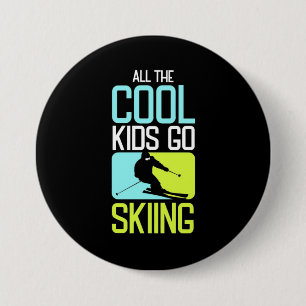 All The Cool Kids Go Skiing 7.5 Cm Round Badge