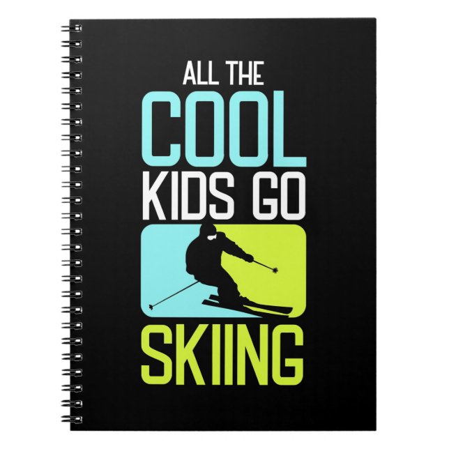 All The Cool Kids Go Skiing Notebook (Front)