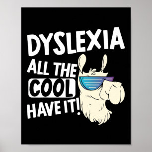 All The Cool Kids Have It Dyslexia Awareness Llama Poster