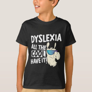 All The Cool Kids Have It Dyslexia Awareness Llama T-Shirt