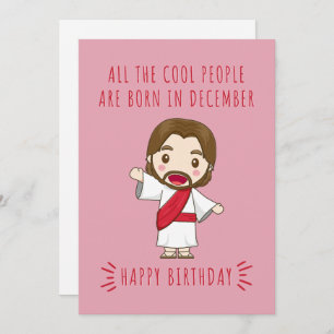 All the Cool People Are Born in December Birthday Holiday Card