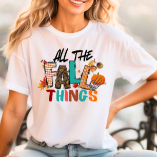All the Fall Things Shirt Autumn Design Halloween 