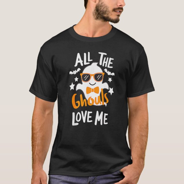 All The Ghouls Love Me Halloween Costume Toddler B T-Shirt (Front)