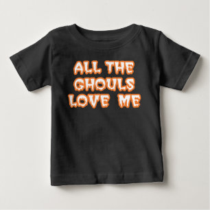 All The Ghouls Love Me Toddler's Black T-Shirt