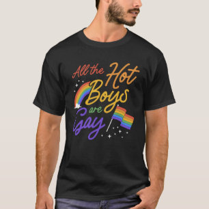 All The Hot Boys Are Gay Pride Flag Rainbow Cute P T-Shirt