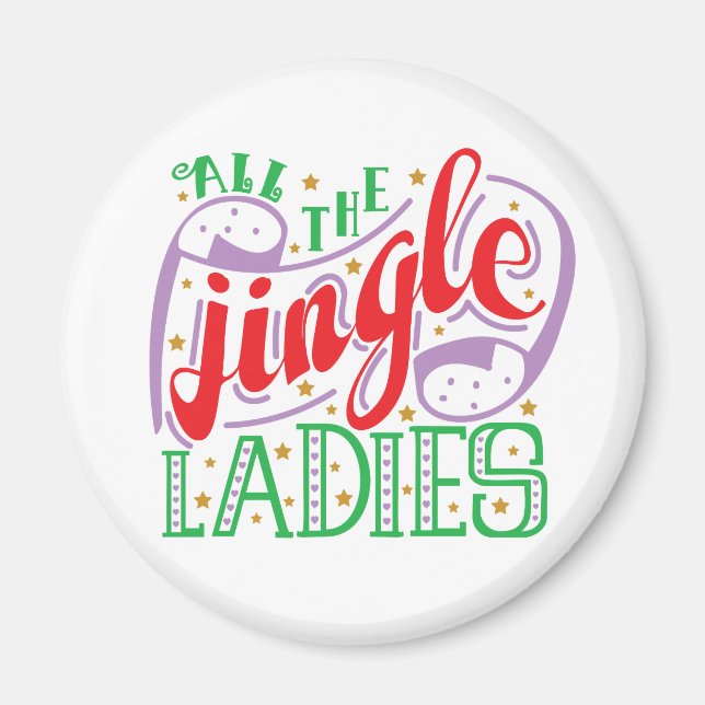 All The Jingle Ladies Christmas | Magnet (Front)