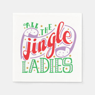 All The Jingle Ladies Christmas Napkin