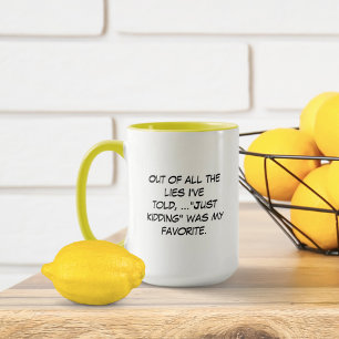 All the Lies Mug