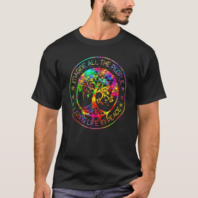 All The People Imagine Living Life In Peace Hippie T-Shirt (Front)