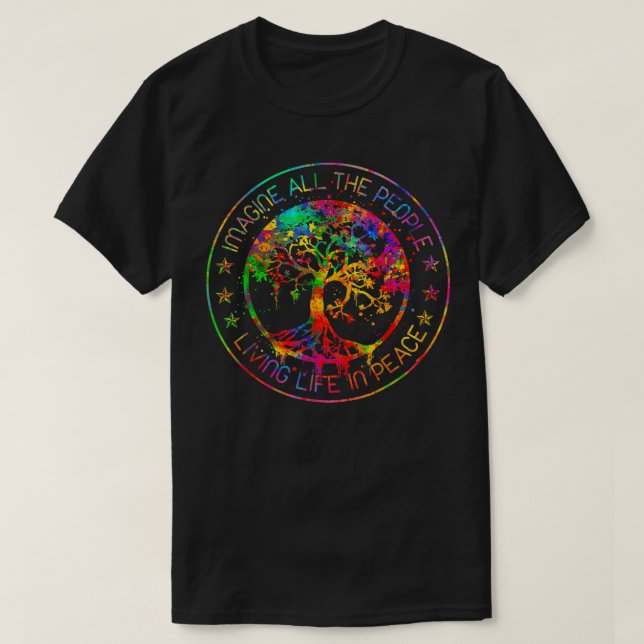 All The People Imagine Living Life In Peace Hippie T-Shirt (Design Front)