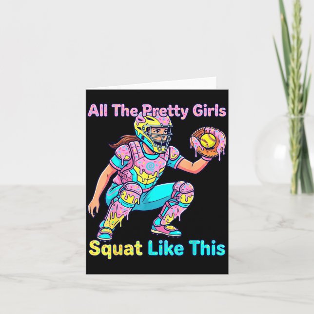 All The Pretty Girls Squat Like This Ice Cream Sof Card (Front)