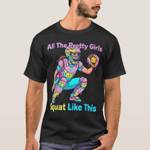 All The Pretty Girls Squat Like This Ice Cream Sof T-Shirt