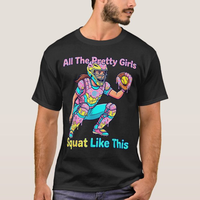 All The Pretty Girls Squat Like This Ice Cream Sof T-Shirt (Front)
