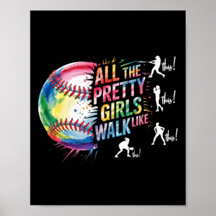 All The Pretty Girls Walk Like This Softll Player Poster