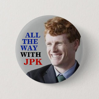 ALL THE WAY WITH JPK 6 CM ROUND BADGE