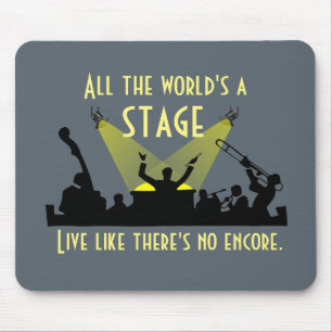All the World's a Stage Inspiring Quote Cool Mouse Mat