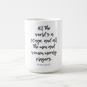 ALL THE WORLD'S A STAGE SHAKESPEARE PLAY COFFEE MUG