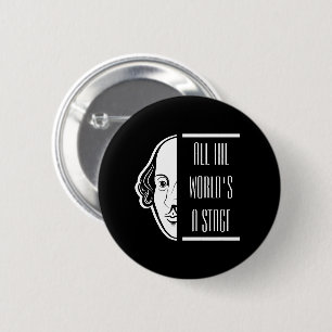 All The World's A Stage Shakespeare Quote Thespian 6 Cm Round Badge