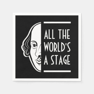 All The World's A Stage Shakespeare Thespian Quote Napkin