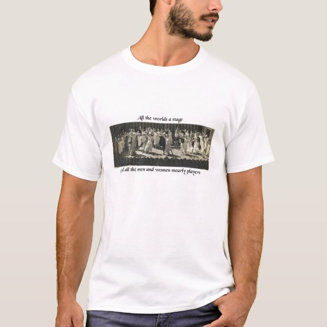 All the Worlds a Stage T-Shirt (Front)