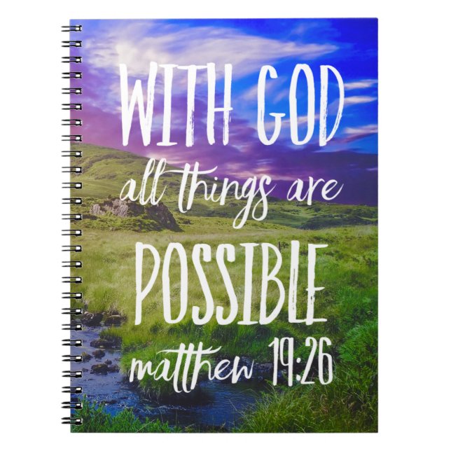 All Things are Possible Bible Verse Christian Notebook (Front)