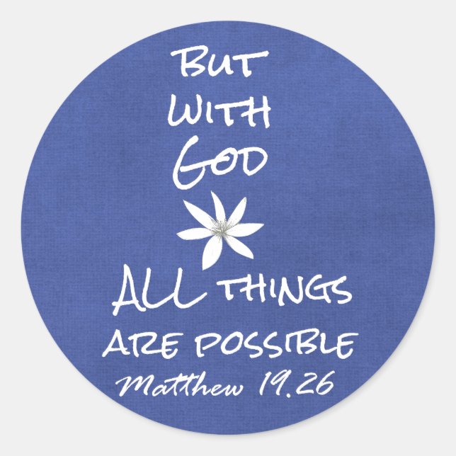 All things are Possible Bible Verse Classic Round Sticker (Front)