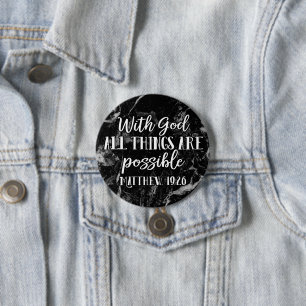 All things are Possible Christian Bible Verse 7.5 Cm Round Badge