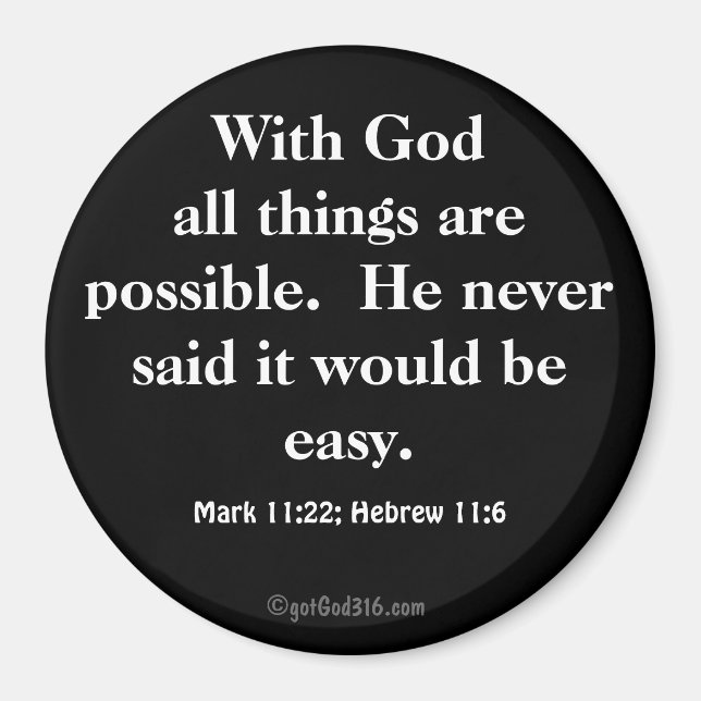 All things are possible gotGod316.com Scripture Magnet (Front)