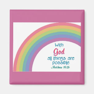 All Things are Possible Magnet