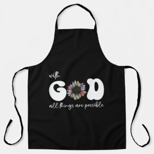 all things are possible with god apron