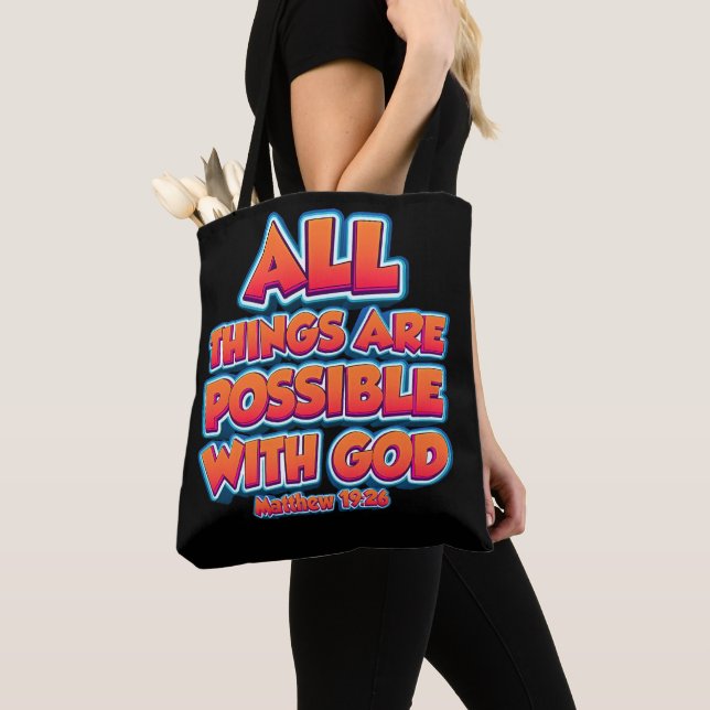 All Things Are Possible with GOD Kids Adult Faith  Tote Bag (Close Up)