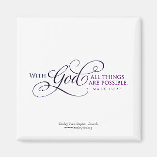 All Things Are Possible With God! Magnet