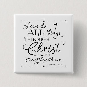 All Things Through Christ - Philippians 4:13 15 Cm Square Badge