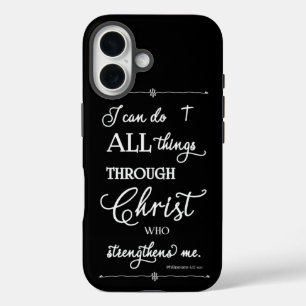 All Things Through Christ - Philippians 4:13 iPhone 16 Case