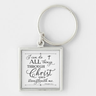 All Things Through Christ - Philippians 4:13 Key Ring