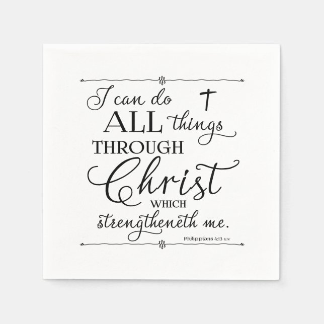All Things Through Christ - Philippians 4:13 Napkin (Front)
