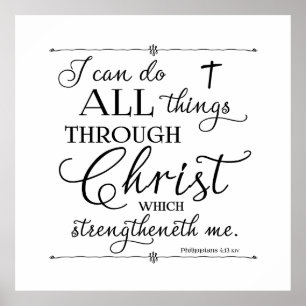 All Things Through Christ - Philippians 4:13 Poster
