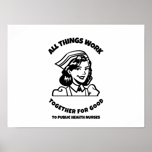 All things work together for good to public health poster (Front)