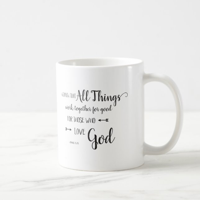 All Things Work Together - Rom 8:28 Coffee Mug (Right)