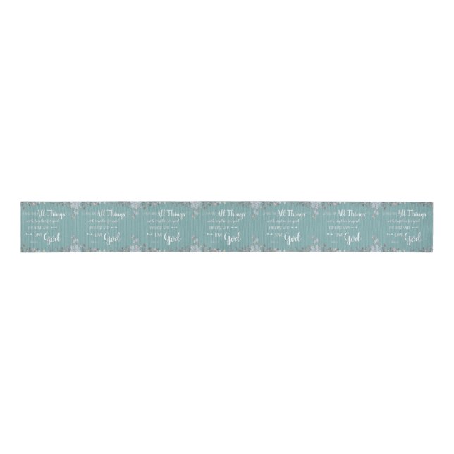 All Things Work Together - Rom 8:28 Grosgrain Ribbon (Front)