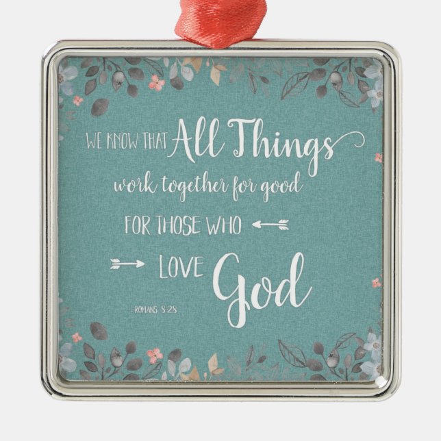All Things Work Together - Rom 8:28 Metal Tree Decoration (Front)