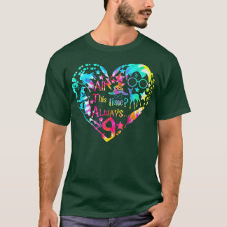 All This Time Always Love Magic World Funny Hallow T-Shirt