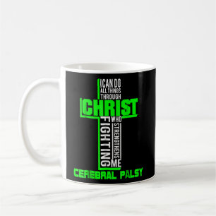 All Through Christ Cerebral Palsy Warrior Awarenes Coffee Mug