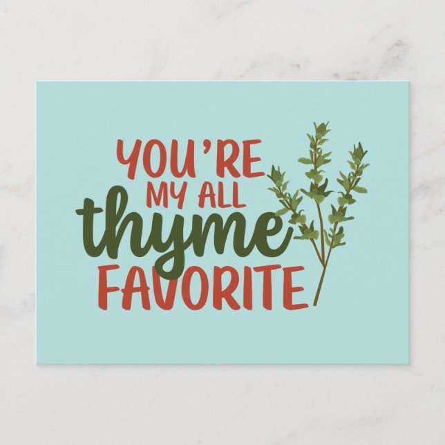 All Thyme Favourite Cute Pun Funny Valentine's Day Postcard (Front)
