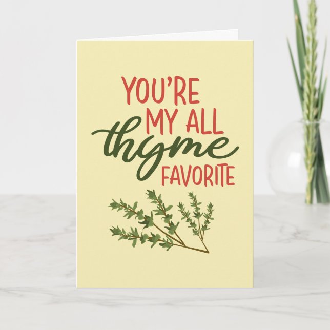 All Thyme Favourite Funny Herb Pun Valentine's Day Holiday Card (Front)