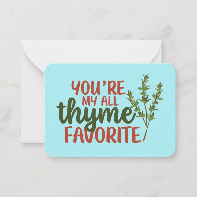 All Thyme Favourite Funny Pun Cute Valentine's Day Card (Front)