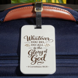 All to the Glory of God Scripture Luggage Tag